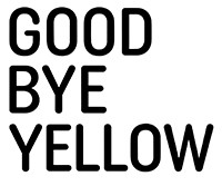 GOODBYE YELLOW